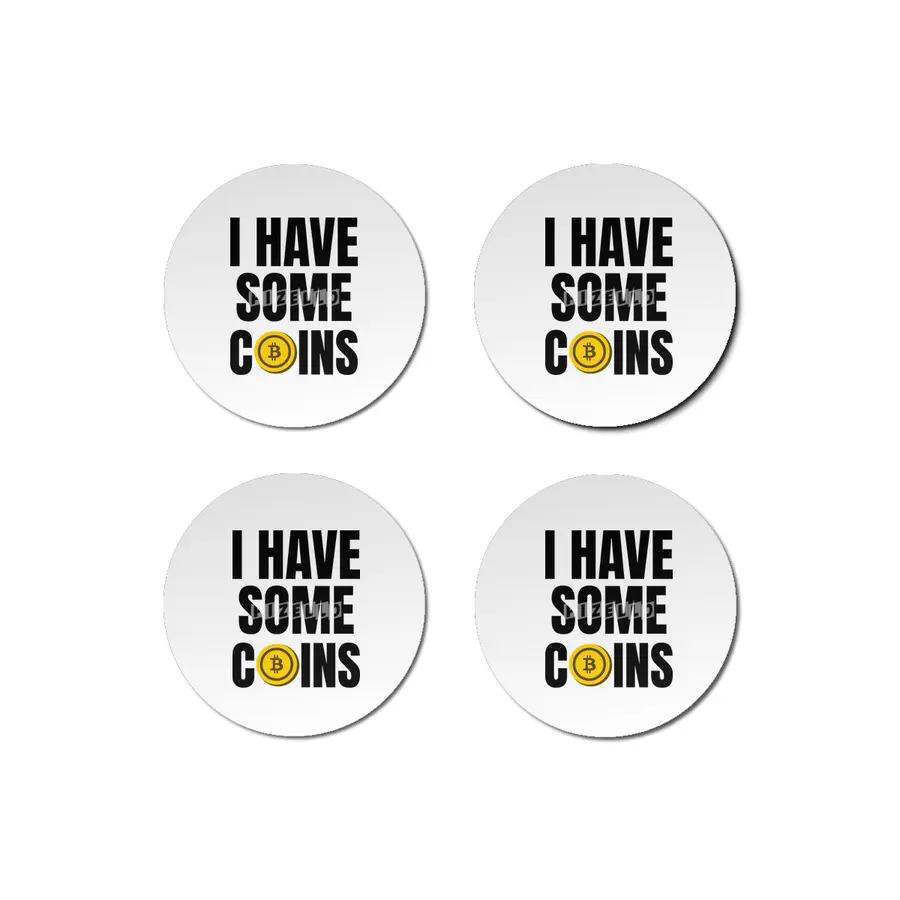 I Have Some Coins,Bitcoin,BTC,Crypto,Cryptocurrency,Wallstreetbets,WSB Bardak Altlığı