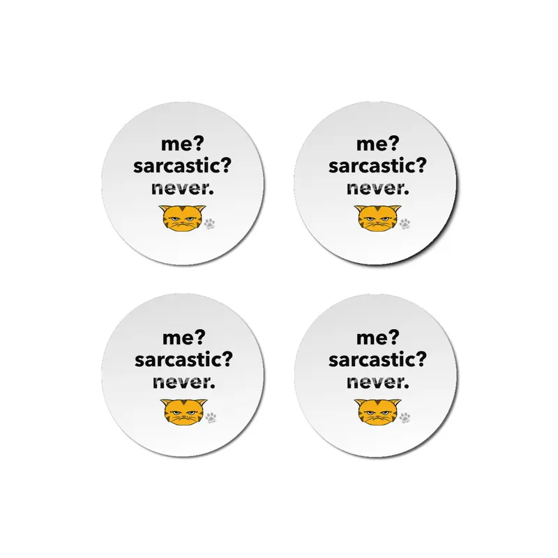 Meh Kitty - OrangeCat - me? sarcastic? never. Bardak Altlığı