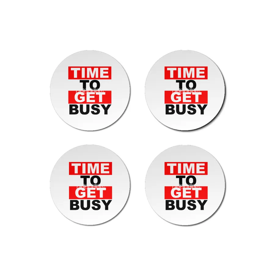 TIME TO GET BUSY 1 Bardak Altlığı