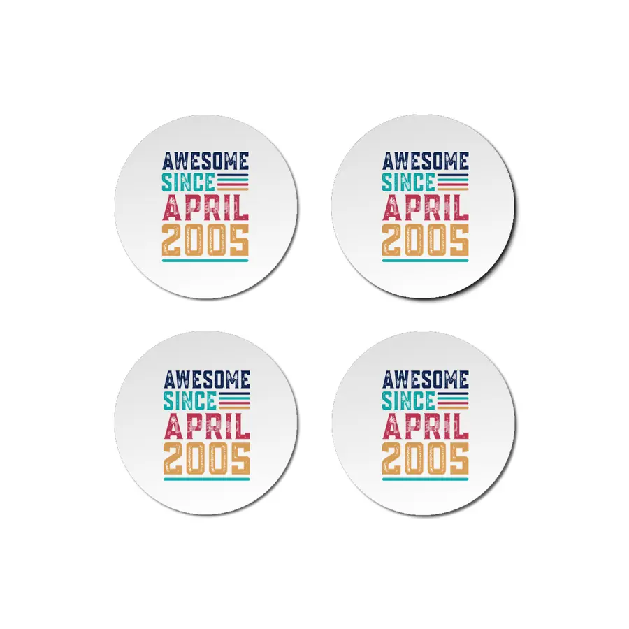 Awesome Since April 2005 Bardak Altlığı