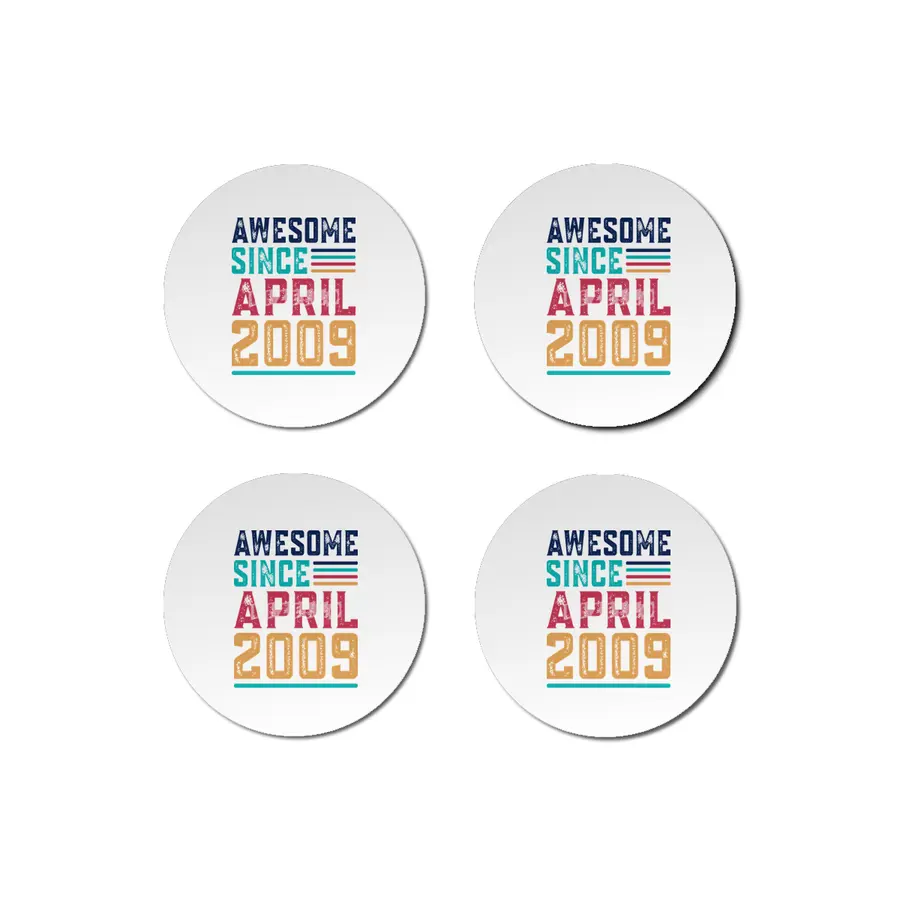 Awesome Since April 2009 Bardak Altlığı