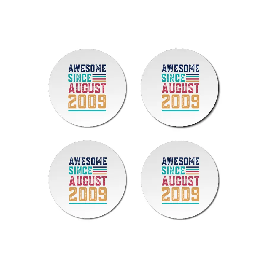Awesome Since August 2009 Bardak Altlığı