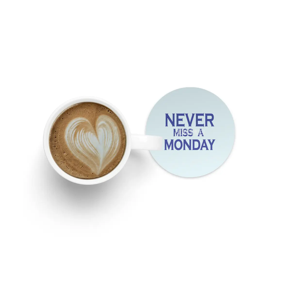 Never miss a Monday Bardak Altlığı
