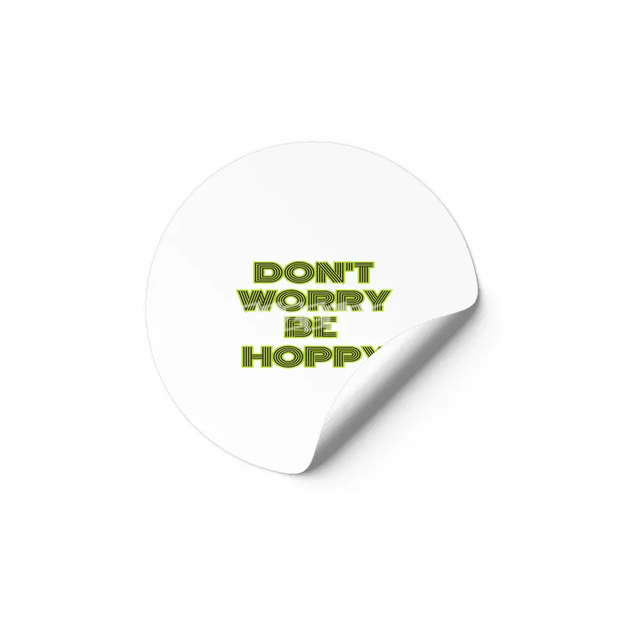 dont worry he hoppy funny inspire gift Etiket