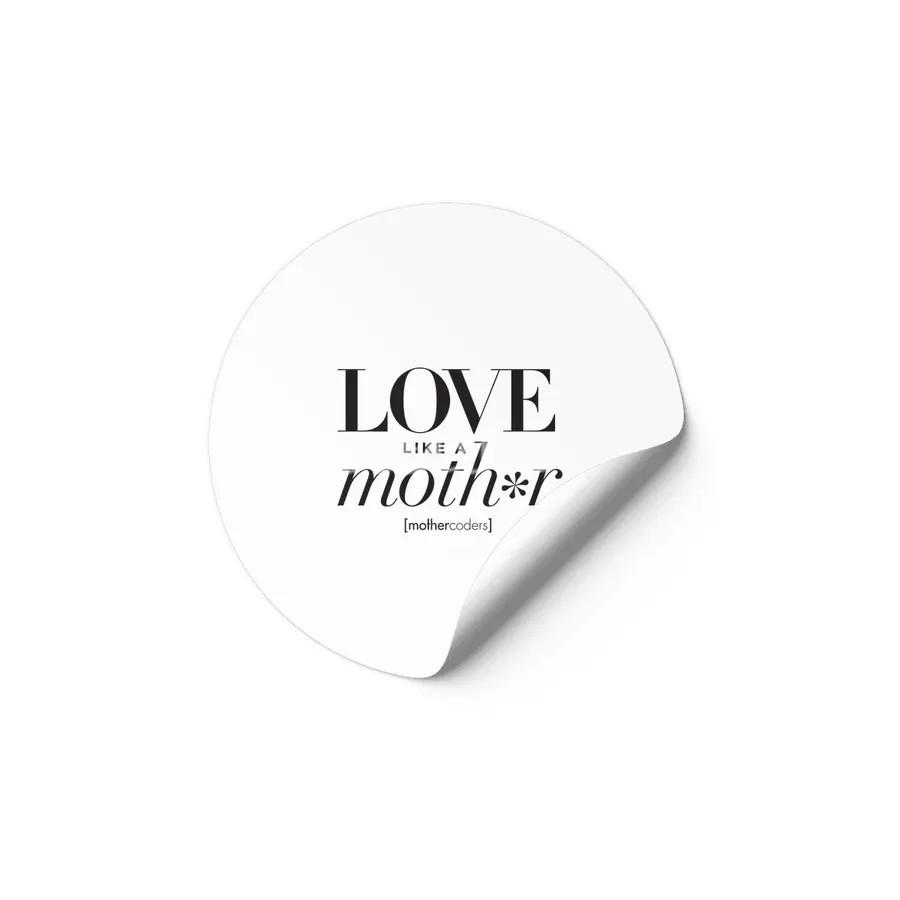Love Like A Moth*r Etiket