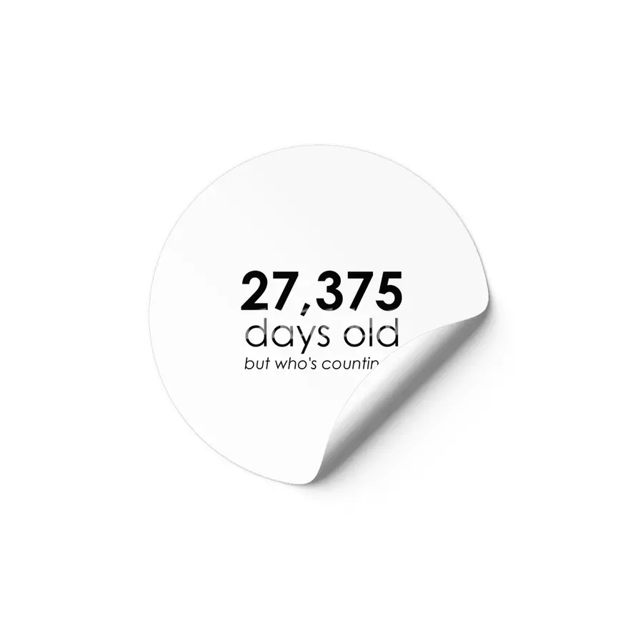 27,375 Days Old Etiket