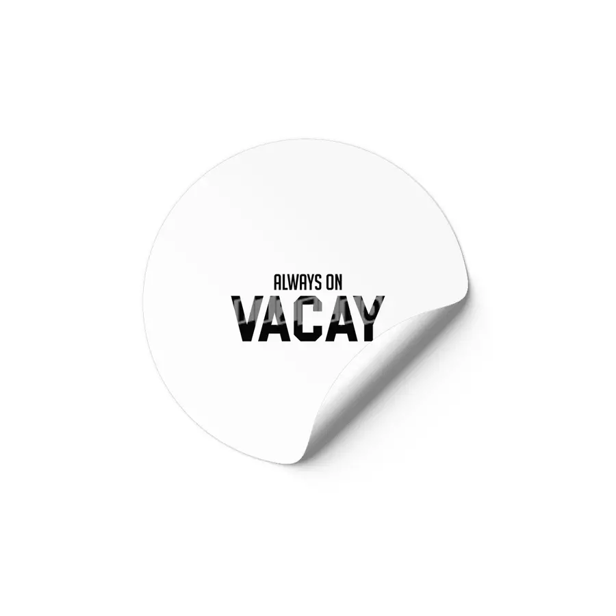 Always on Vacay Etiket