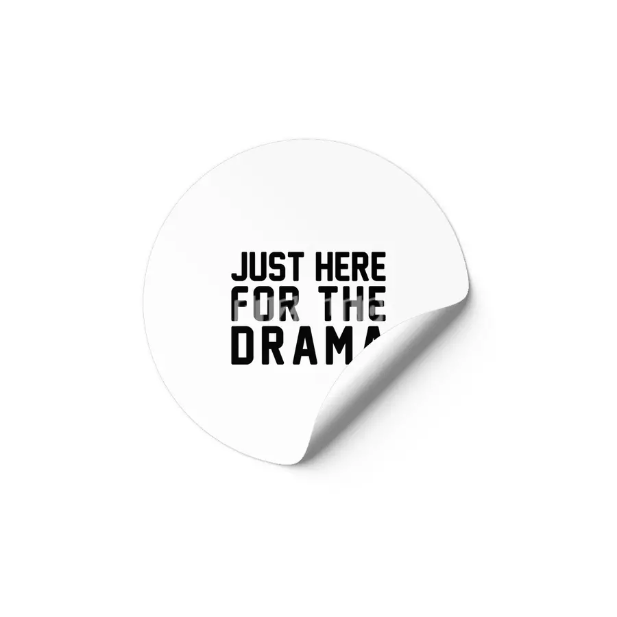 Here for the Drama Etiket