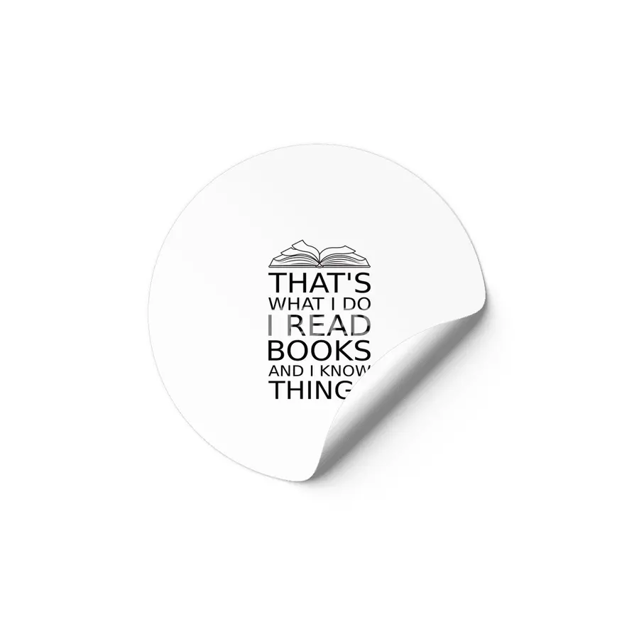 that's what I do I read books and I  know things reading lovers book readers black design Etiket