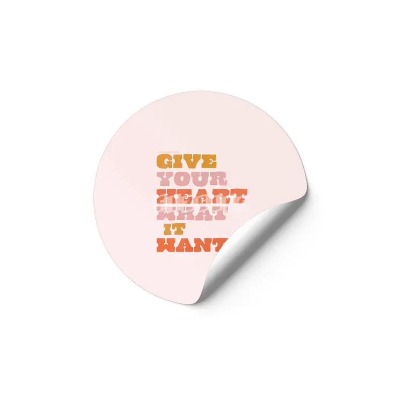 Give Your Heart What it Wants Etiket