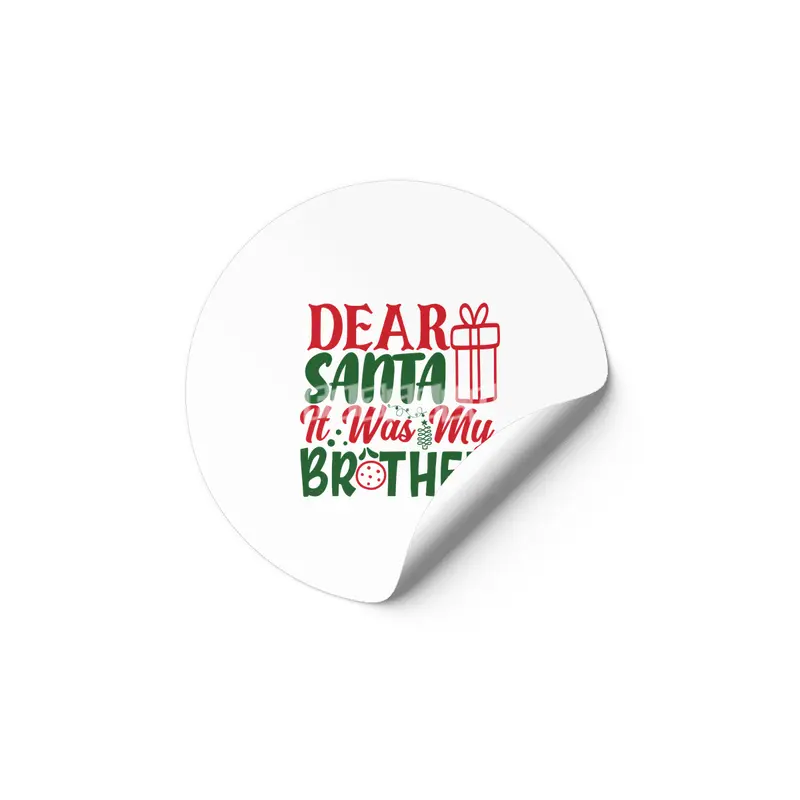 Beautiful Dear Santa It Was My Brother Etiket