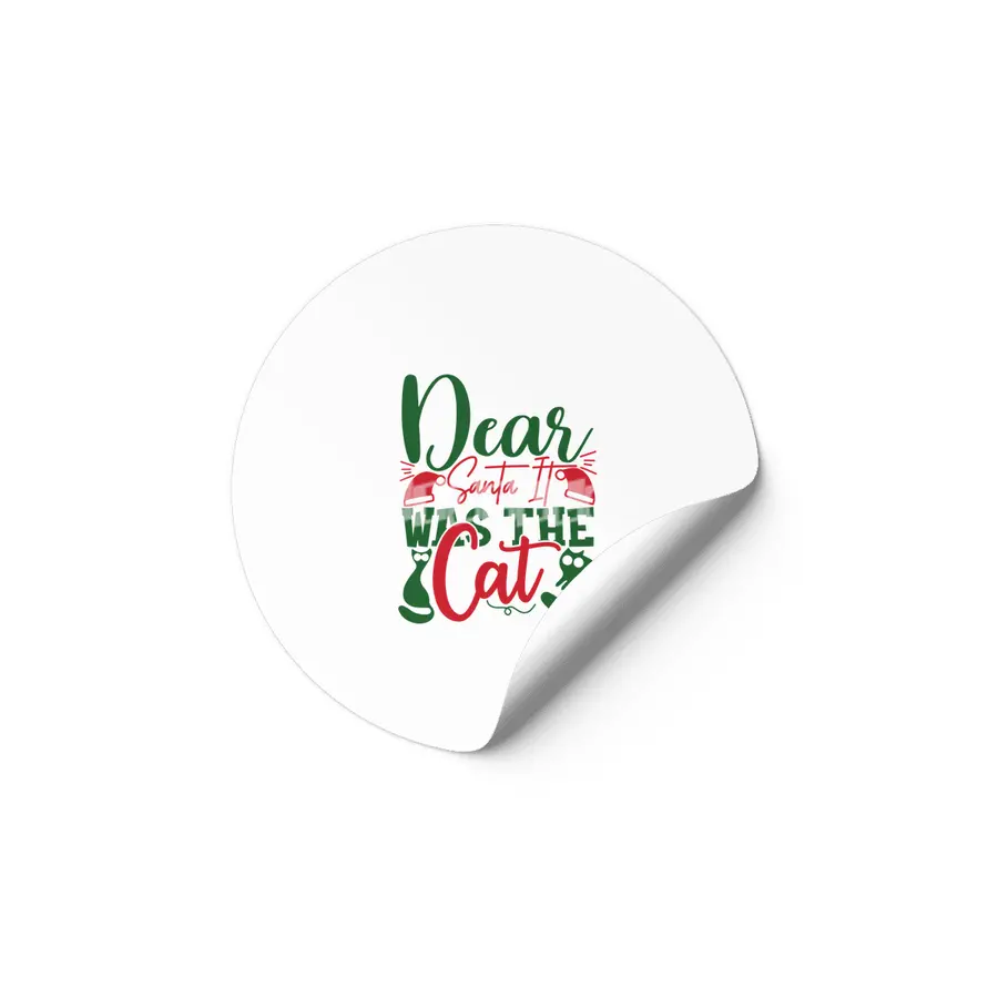 Beautiful Dear Santa It Was The Cat Etiket