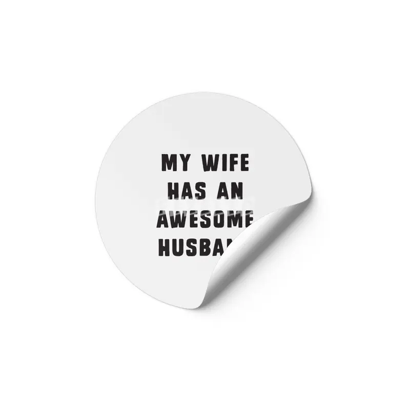 My wife has an awesome husband Etiket