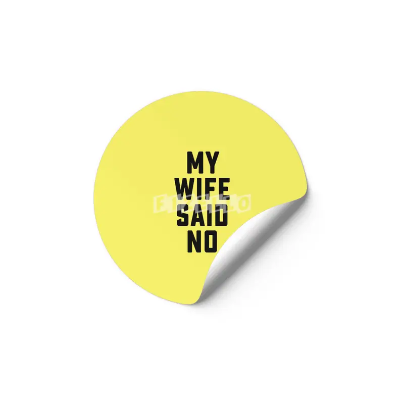 My wife said no Etiket