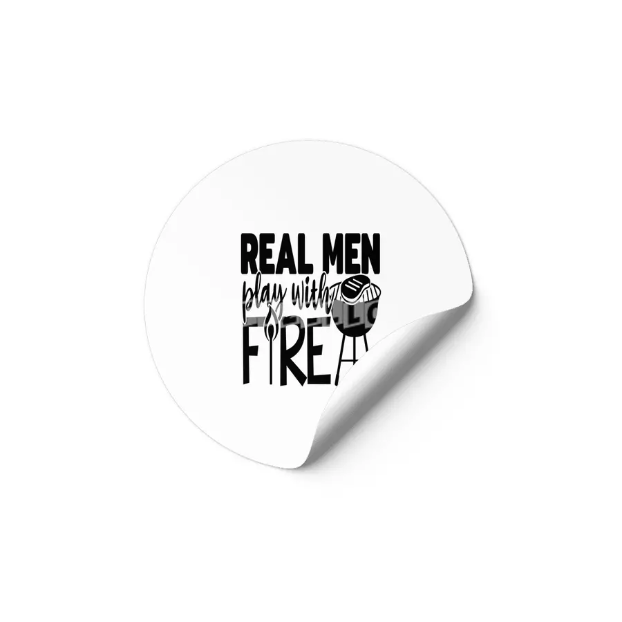 Real Men Play with Fire Etiket