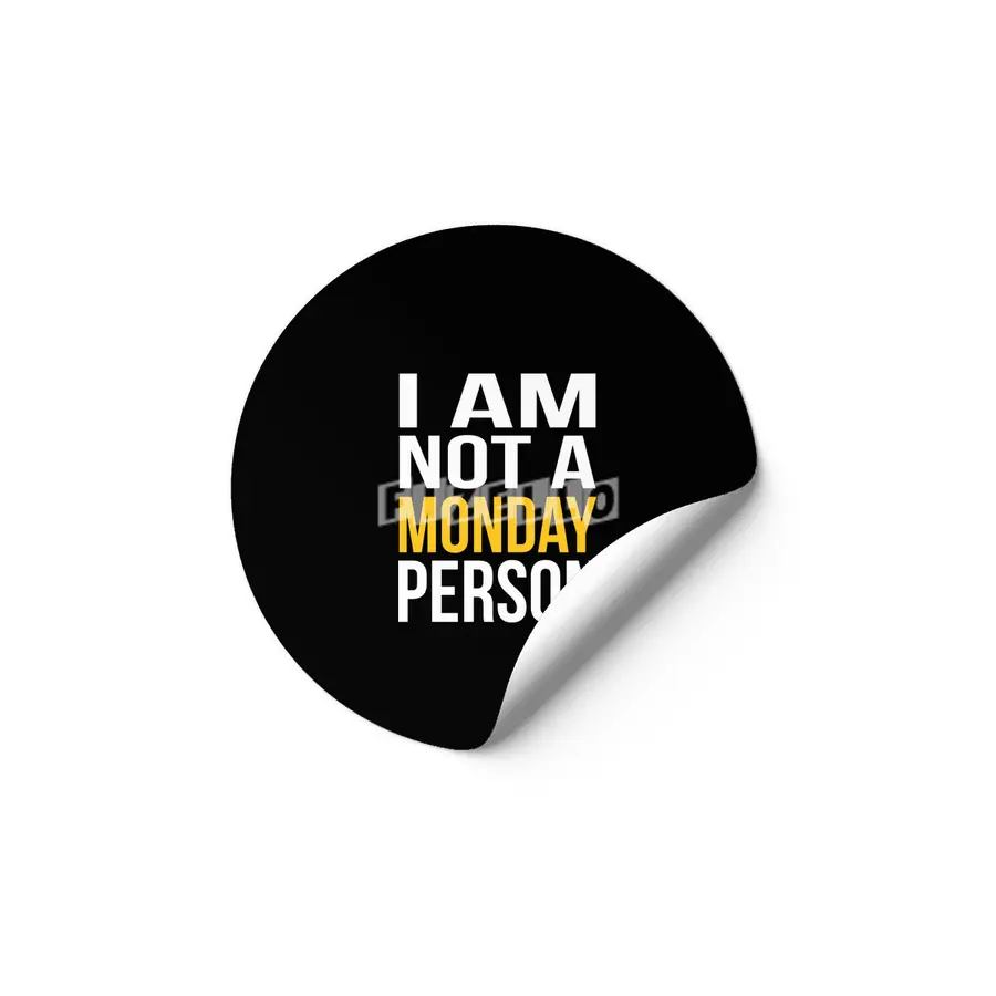 I Am Not A Monday Person Etiket