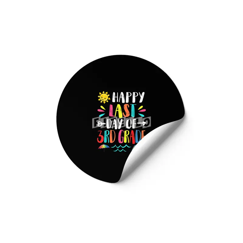 Happy Last Day Of 3Rd Grade Teacher Student Graduation Gift Etiket