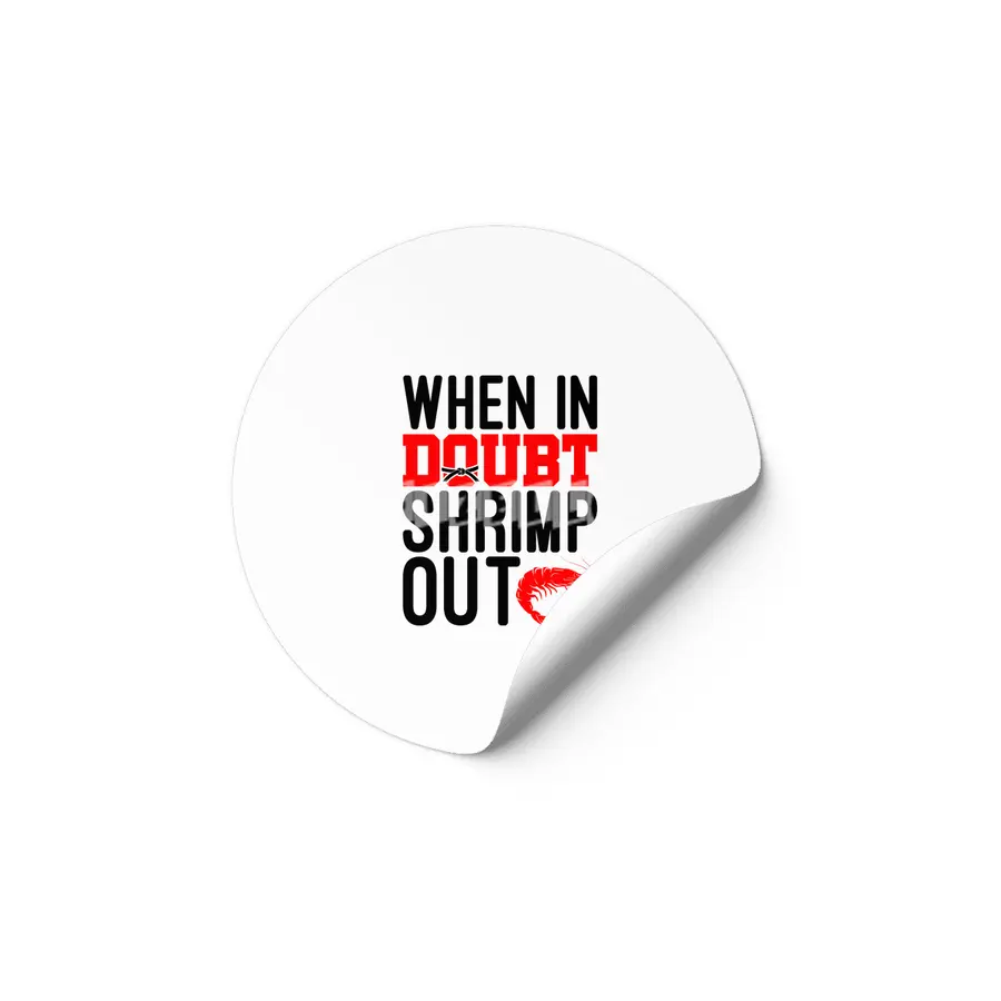 When In Doubt Shrimp Out Jiu Jitsu BJJ Martial Arts Etiket