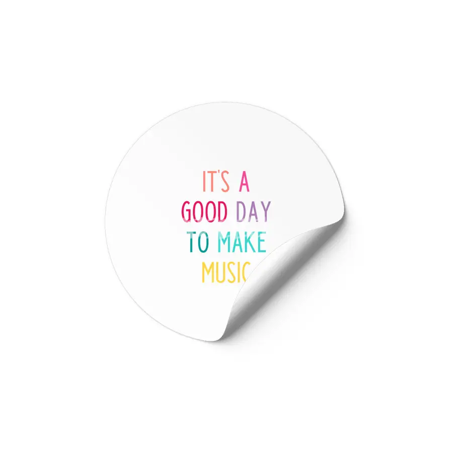 It's a good day to make music Etiket