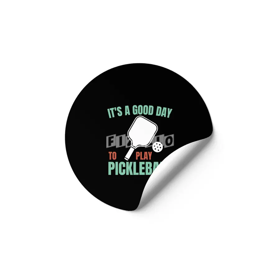 It's a good day to play pickleball Etiket