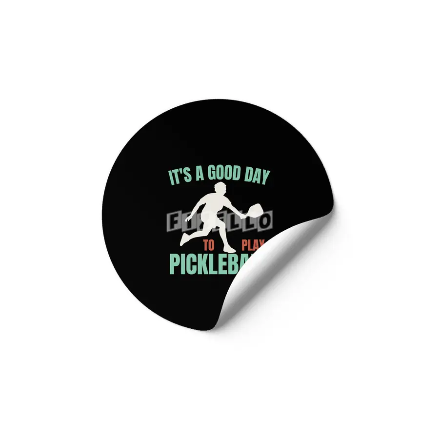 It's a good day to play pickleball Etiket