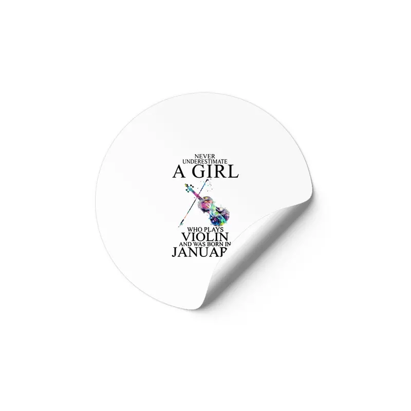 never underestimate a girl who plays violin and was born in january music Etiket