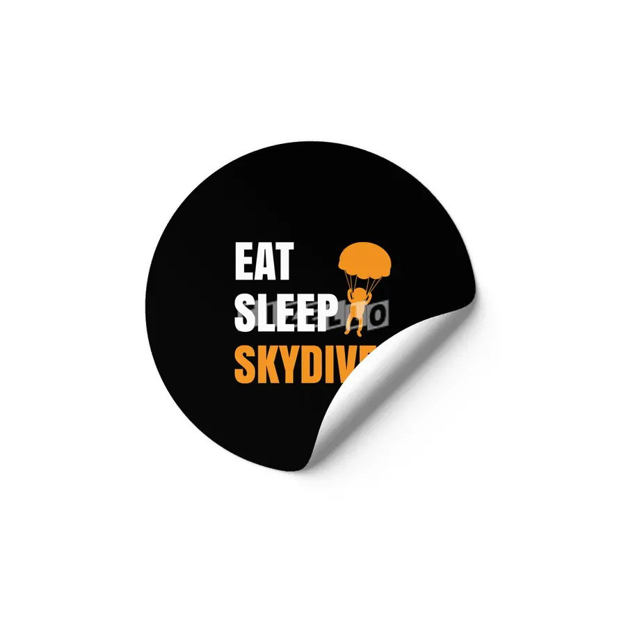 Funny Skydiving , Eat Sleep Skydive Great Leisure Time, Skydiver Hobby Professions Etiket