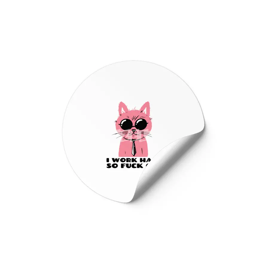 I work hard so fuck off- pink cat with shades- graphic design- black text Etiket