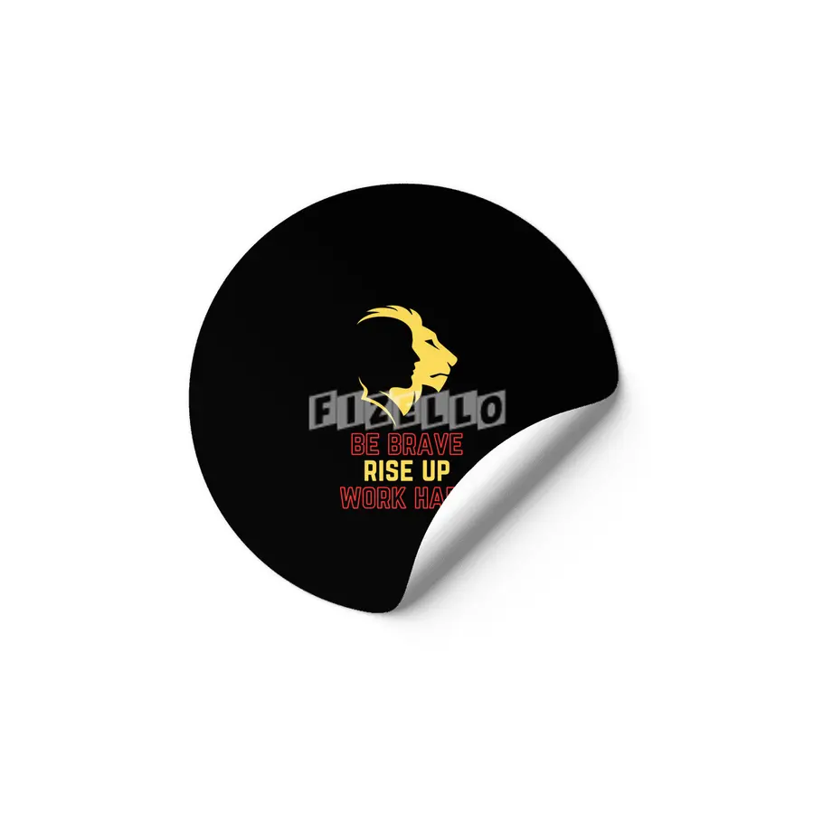 Be Brave Rise Up Work Hard Text Printed Etiket