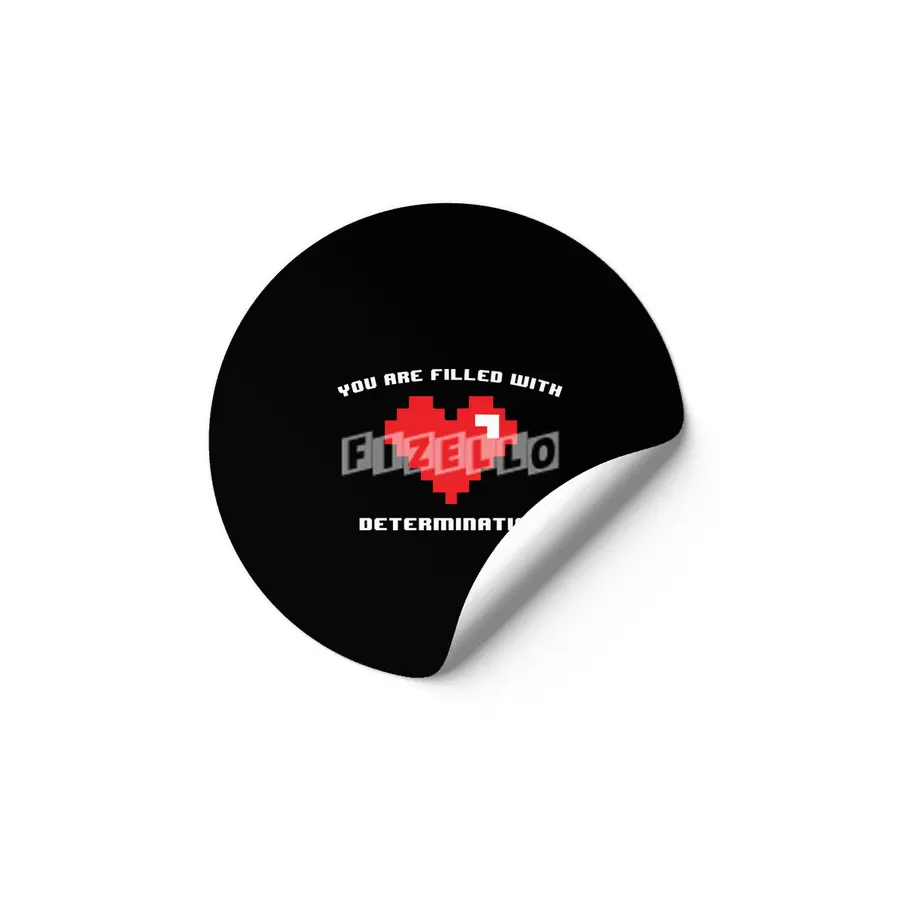 Funny Gamer You Are Filled With Determination Pixel Heart Etiket