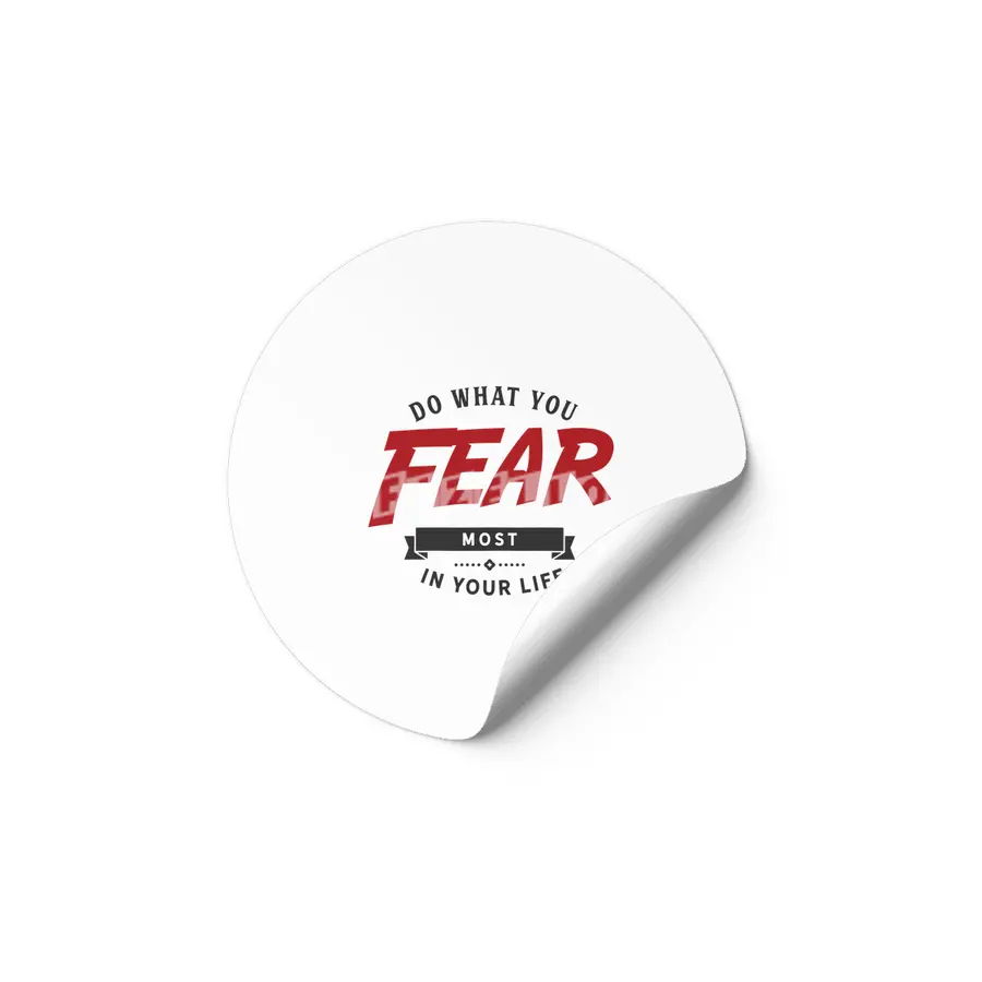 Do what you fear most in your life Etiket