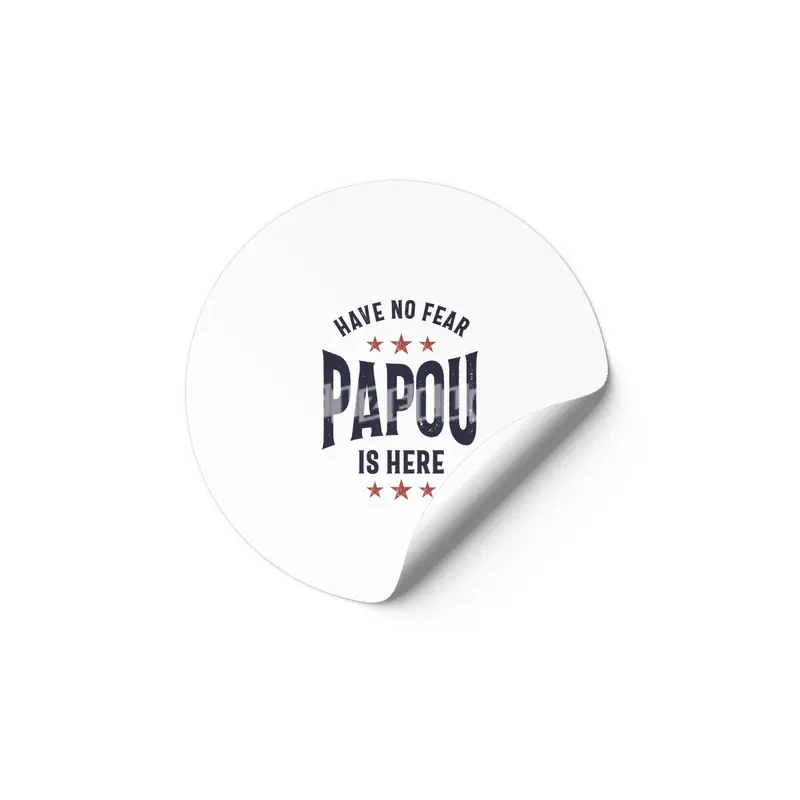 Have No Fear Papou Is Here | Father Grandpa Gift Etiket