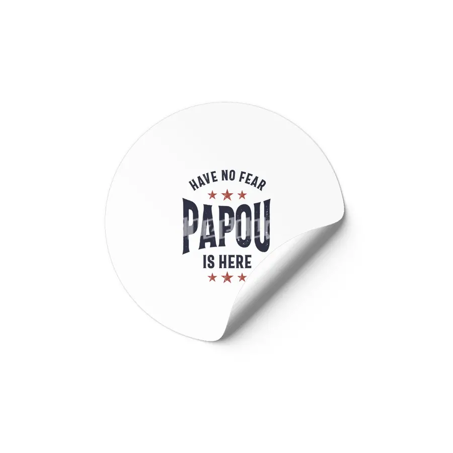 Have No Fear Papou Is Here | Father Grandpa Gift Etiket