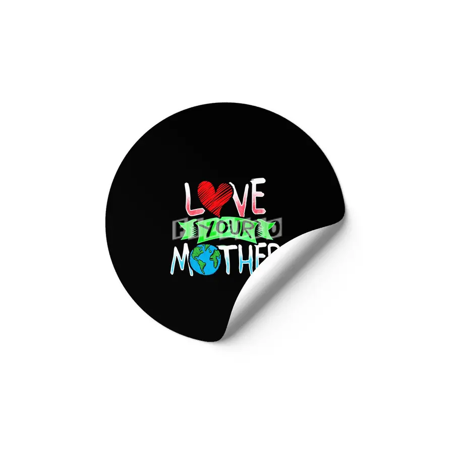 Earth Day T Shirt Love Your Mother Earth Etiket