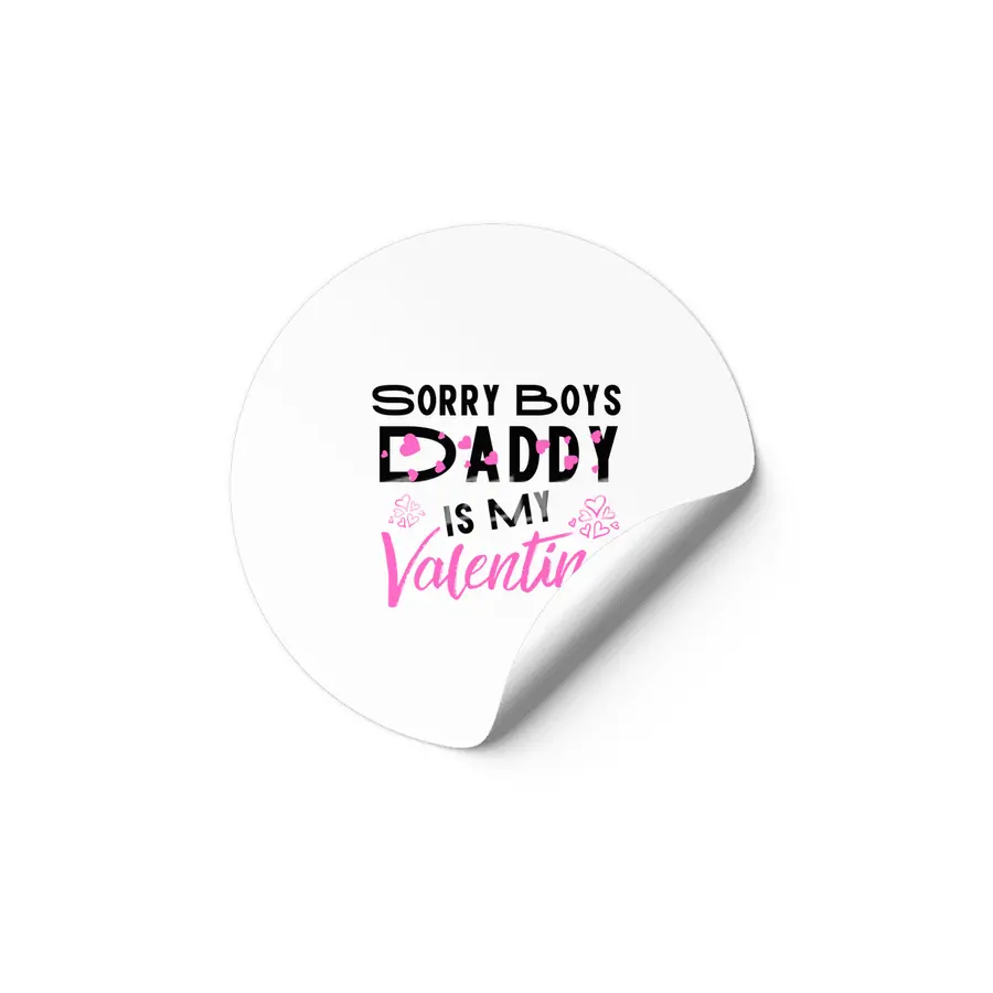 Sorry Boys Daddy is my Valentine - Daughter Love Etiket