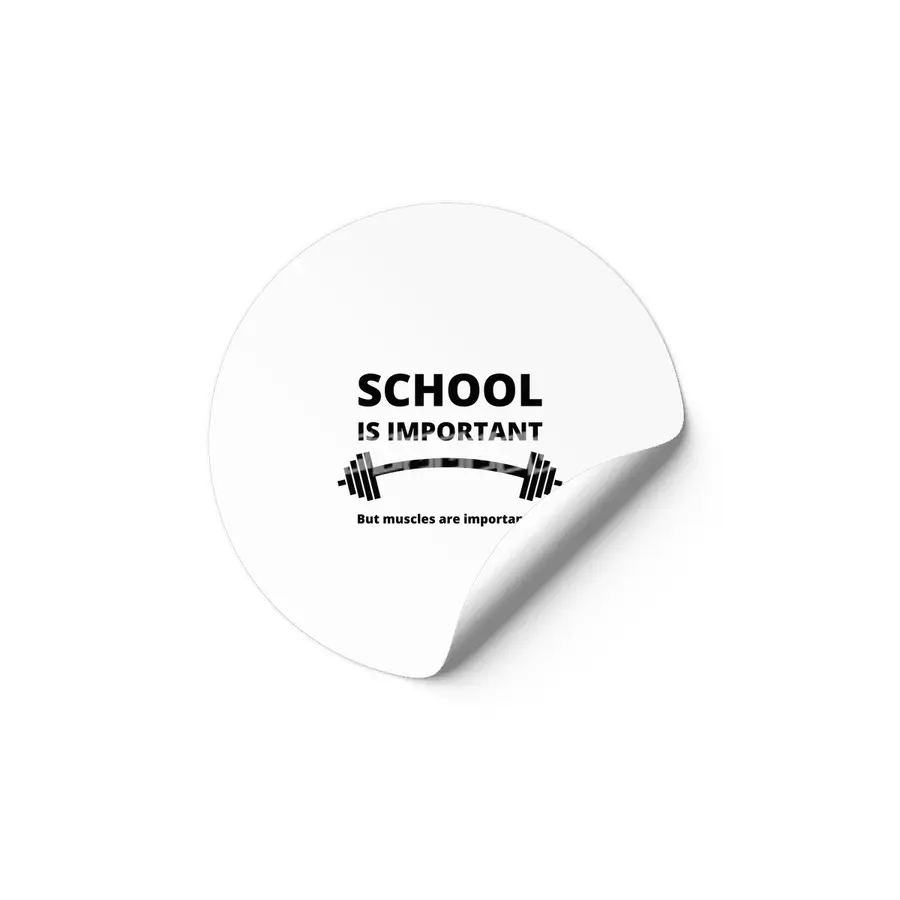 School Is Important But Muscles Are Importanter Etiket