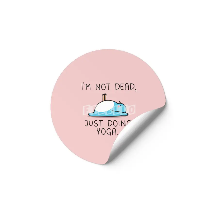 Not dead, just doing yoga Etiket