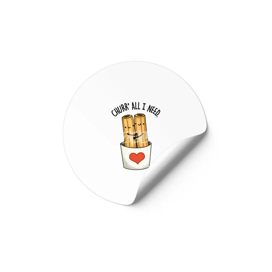 Churr All I Need Cute Churro Pun Etiket