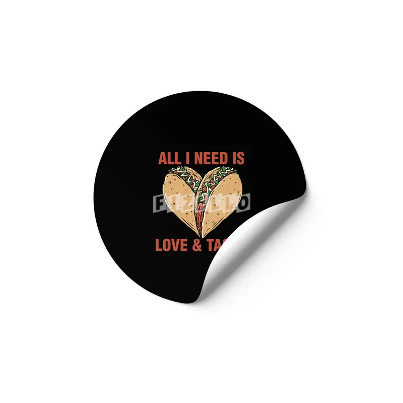 ALL I NEED IS LOVE AND TACOS Etiket