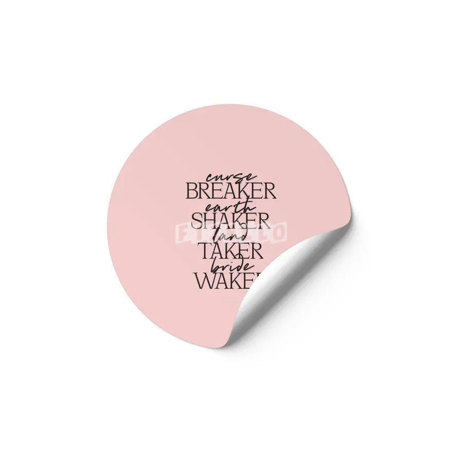 Curse Breaker Earth Shaker Land Taker Bride Waker Etiket