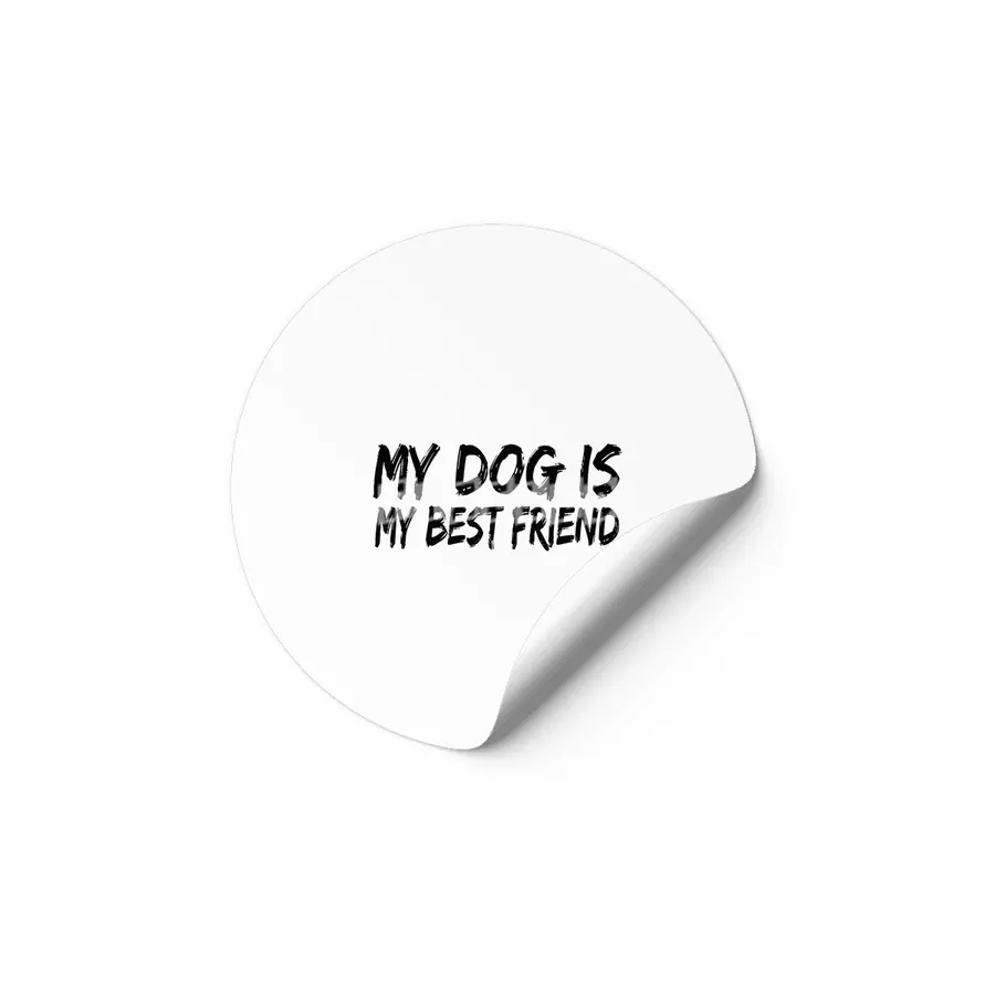 My dog is my best friend Etiket