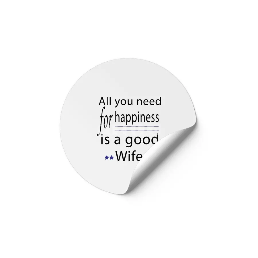 all you need for happiness is a good wife Etiket