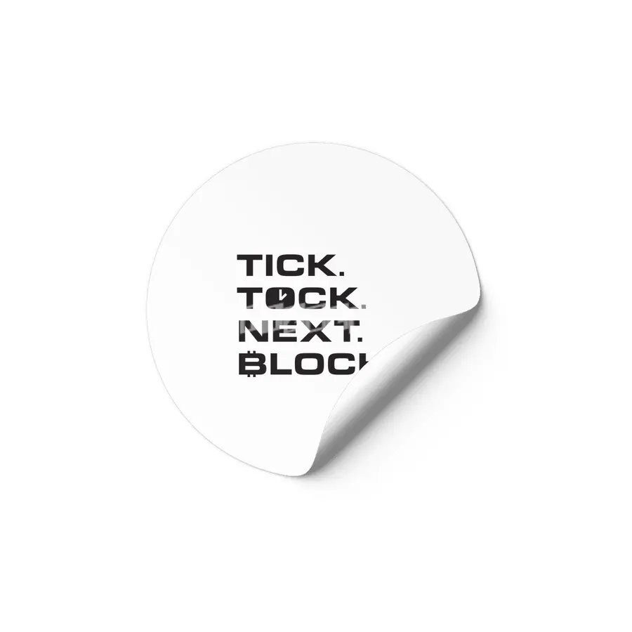 Bitcoin Design - Tick Tock Next Block Etiket