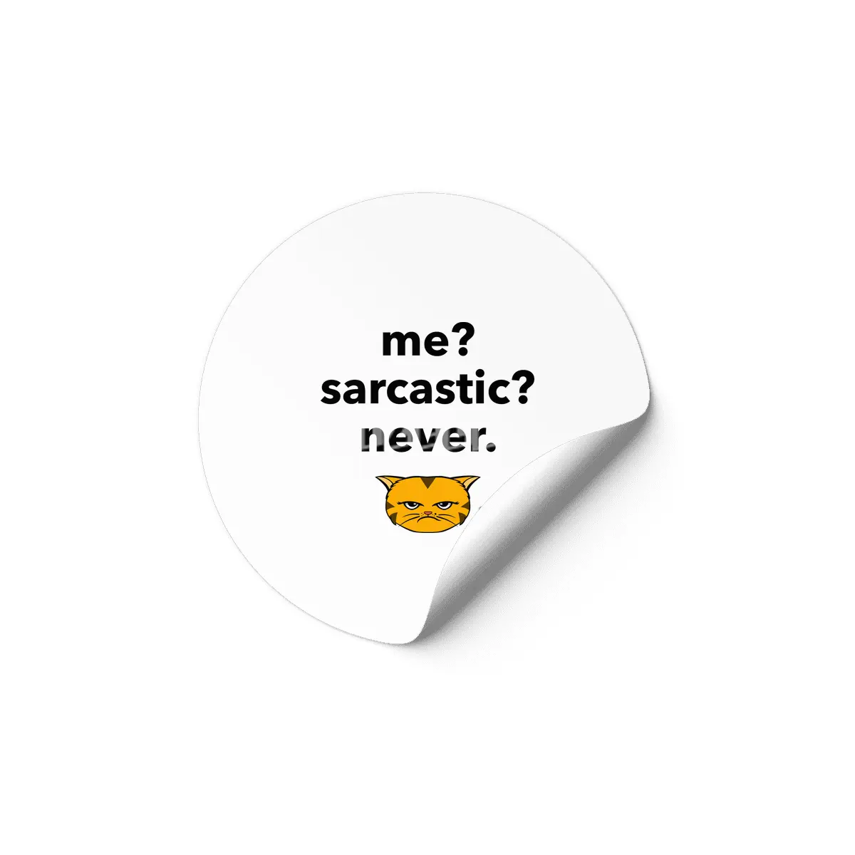 Meh Kitty - OrangeCat - me? sarcastic? never. Etiket