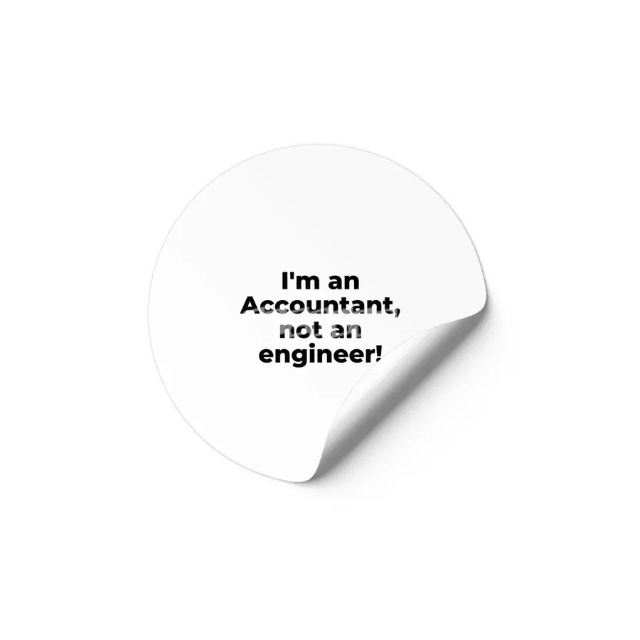 I'm an Accountant, not an engineer! Etiket