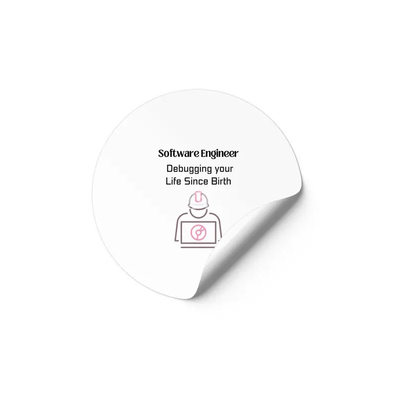 Software Engineer: Debugging your Life Since Birth Etiket