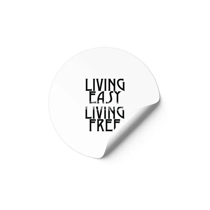 Living easy; living free Etiket