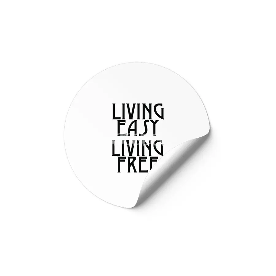 Living easy; living free Etiket