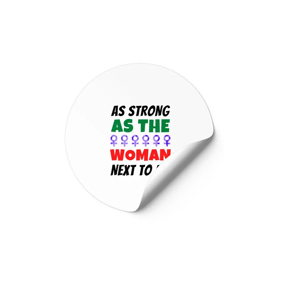 As Strong As The Woman Next To Me Etiket