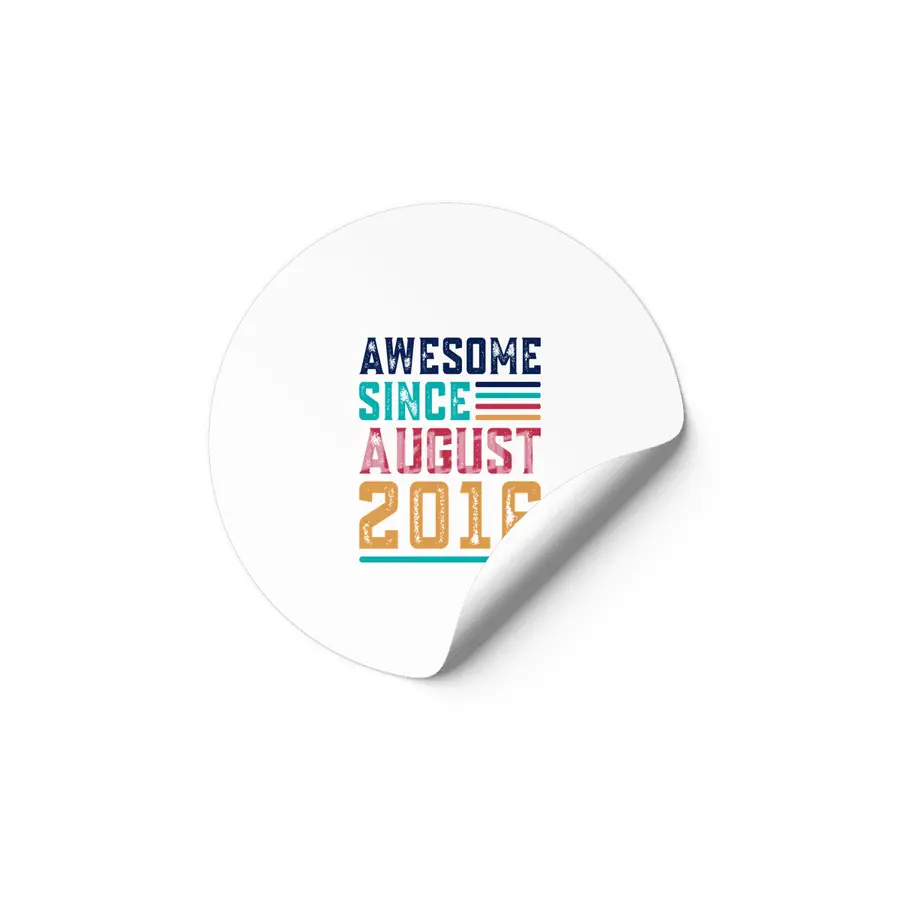 Awesome Since August 2016 Etiket